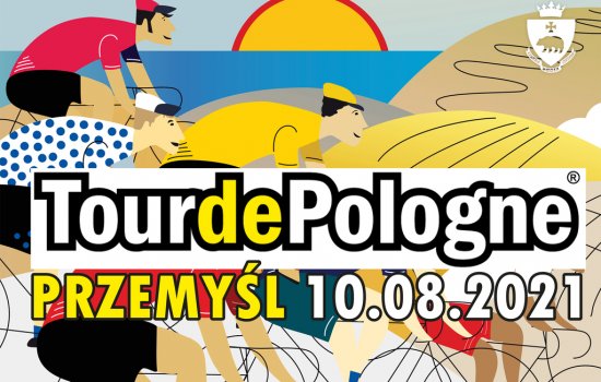 78. Tour de Pologne w Przemyślu!